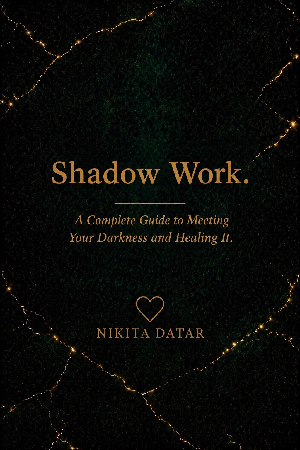 The Shadow Work by Nikita Datar