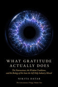 What Gratitude Actually Does by Nikita Datar